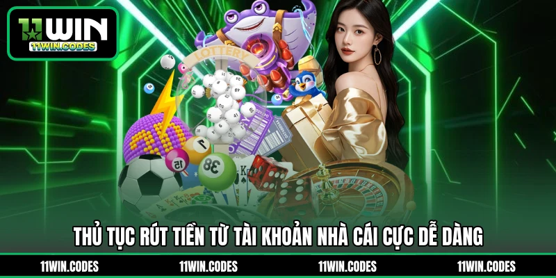 Thủ tục rút tiền từ tài khoản nhà cái cực dễ dàng