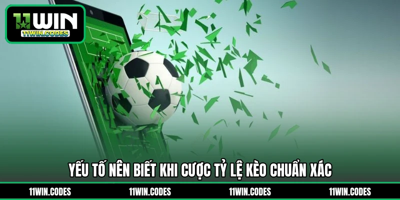Yếu tố nên biết khi cược tỷ lệ kèo chuẩn xác